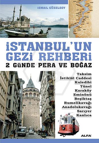 İstanbul un Gezi Rehberi