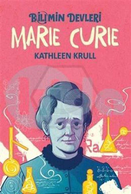 Bilimin Devleri - Marie Curıe