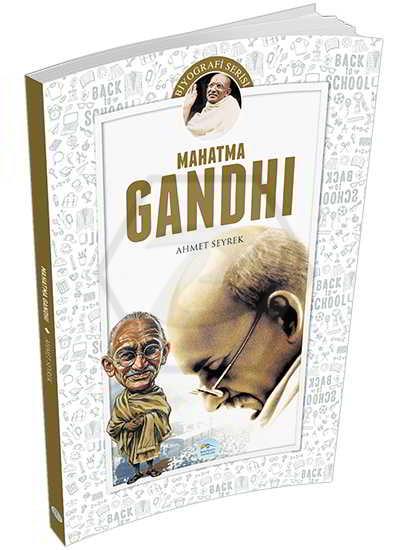 Mahatma Gandhi (Biyografi) Ahmet Seyrek 