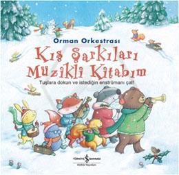 Orman Orkestrası Kış Şarkıları Müzikli Kitap