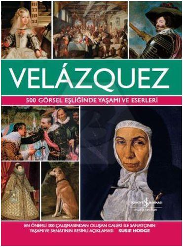Velazquez-500 Görsel Eş.Yaşamı Ve Eserleri
