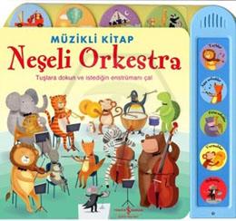 Neşeli Orkestra-Müzikli Kitap