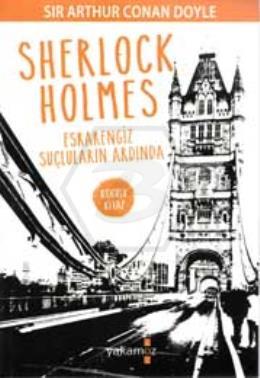 Sherlock Holmes - Esrarengiz Suçluların Ardında