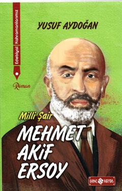 Milli Şair - Mehmet Akif Ersoy-1