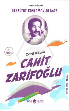 Cahit Zarifoğlu (Zarif Adam)