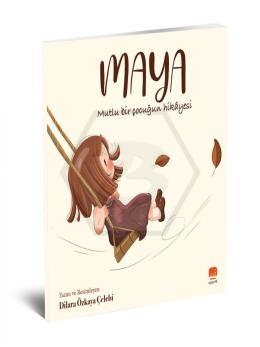 Maya - Mutlu bir çocuğun hikâyesi