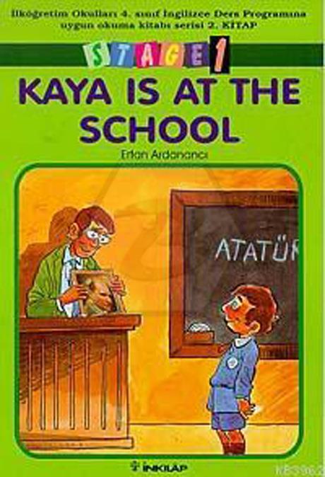 Stage 1 - Kaya Is At The School