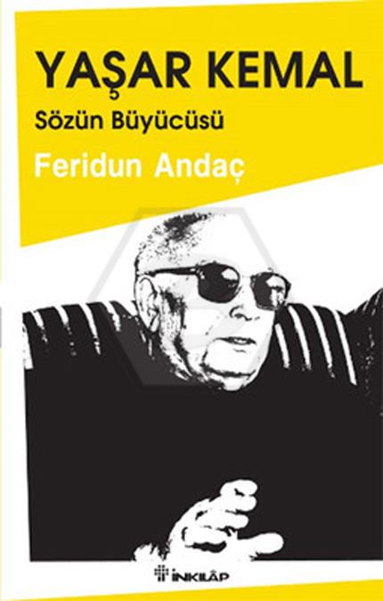 Sözün Büyücüsü - Yaşar Kemal