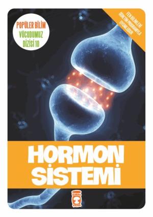 Hormon Sistemi - Popüler Bilim Vücudumuz Dizisi 10