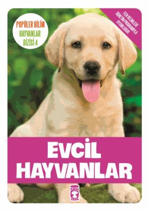 Evcil Hayvanlar - Popüler Bilim Hayvanlar Dizisi 4