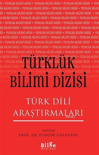 Türklük Bilimi Dizisi-Türk Dili Araştırmaları