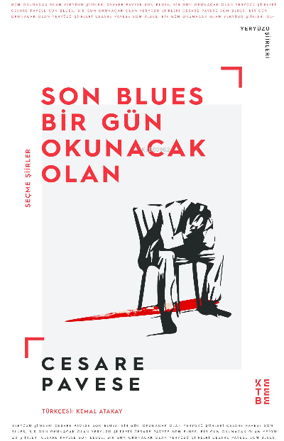 Son Blues, Bir Gün Okunacak Olan;Seçme Şiirler