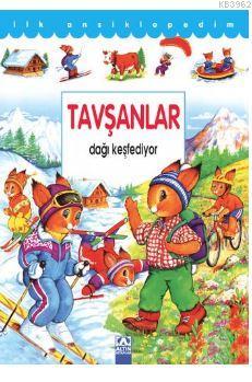 İlk Ansiklopedim Tavşanlar Dağı Keşfediyor