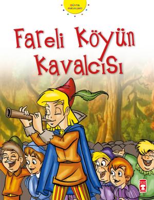 Fareli Köyün Kavalcısı - Dünya Masalları 1