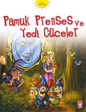 Pamuk Prenses ve Yedi Cüceler - Dünya Masalları 1