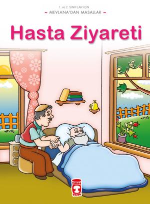 Hasta Ziyareti - Mevlanadan Masallar