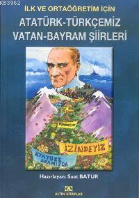 İlk Ve Ortaöğretim İçin Vatan Bayram Şiirleri