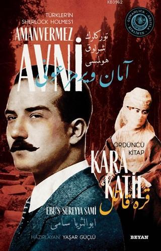 Kara Katil Türklerin Sherlock Holmesi Amanvermez Avni Dördüncü Kitap