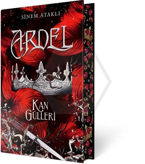 Ardel 2 - Kan Gülleri (Özel Baskı - Ciltli)