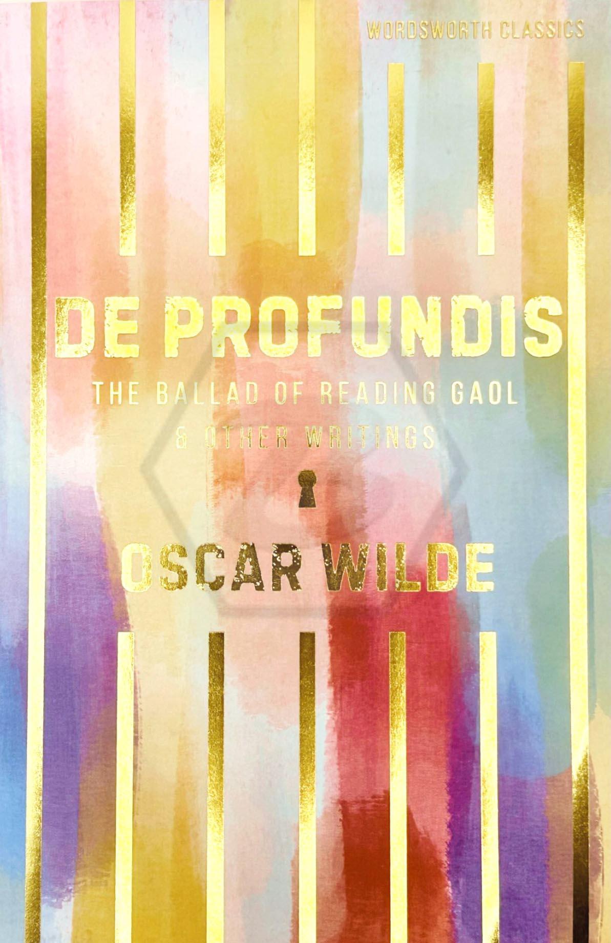 De Profundis, The Ballad of Reading Gaol & Others