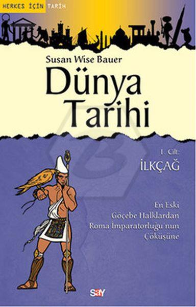 Herkes İçin - Dünya Tarihi 1.Cilt İlkçağ