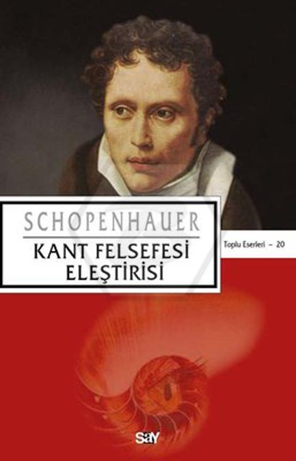 Schopenhauer Kit - 20 Kant Felsefesi Eleştirisi