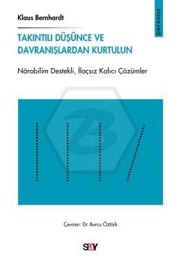 Takıntılı Du¨şu¨nce ve Davranışlardan Kurtulun