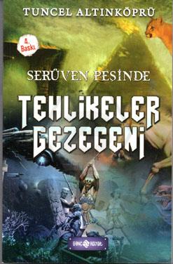 Serüven Peşinde-22 / Tehlikeler Gezegeni