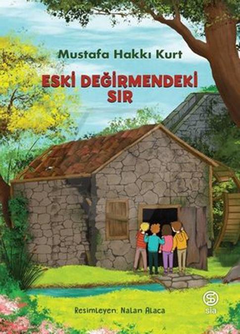 Eski Değirmendeki Sır