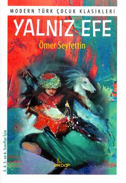 Yalnız Efe (3-4-5-6.Sınıflar İçin)