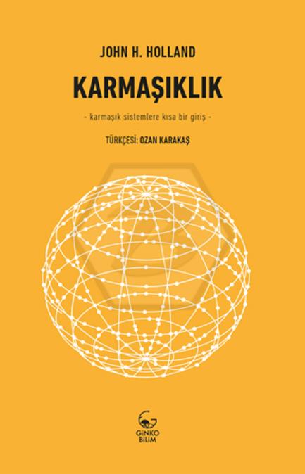 Karmaşıklık - Karmaşık Sistemlere Kısa Bir Giriş