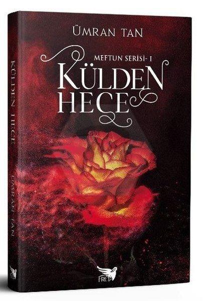 Meftun Serisi-1-Külden Hece