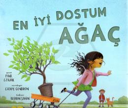 En İyi Dostum Ağaç