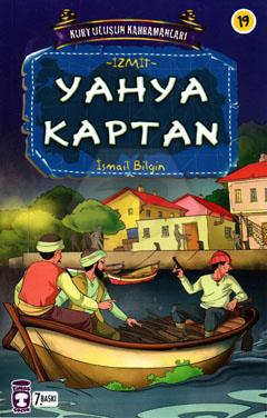 Yahya Kaptan; Kurtuluşun Kahramanları - 2, 9+ Yaş