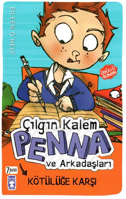 Çılgın Kalem Penna ve Arkadaşları Kötülüğe Karşı
