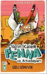 Çılgın Kalem Penna ve Arkadaşları Gizli Görevde