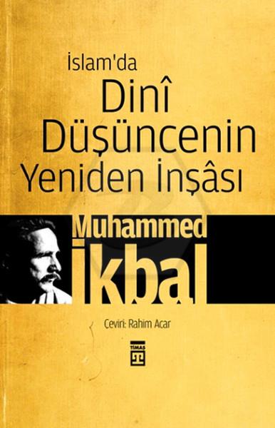 İslamda Dini Düşüncenin Yeniden  İnşası