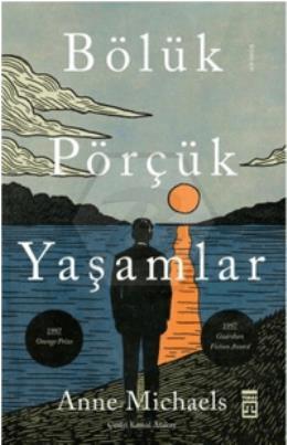 Bölük Pörçük Yaşamlar