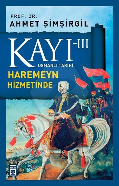 Kayı 3: Harameyn Hizmetinde Yavuz