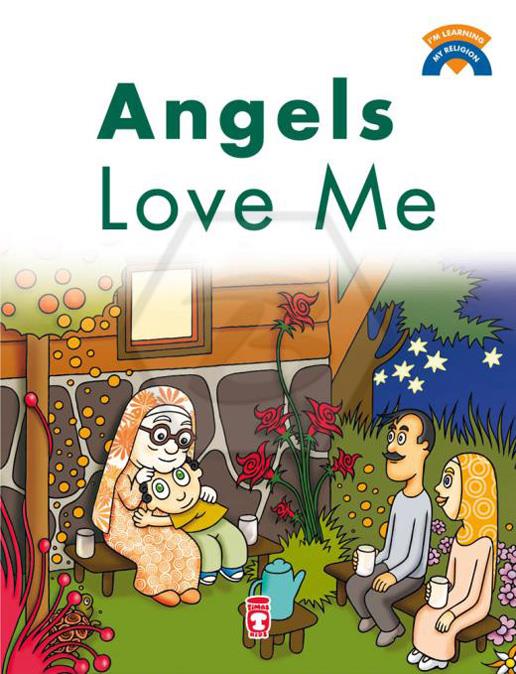 Angels Love Me - Melekler Beni Seviyor - İngilizce