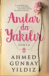 Anılar Da Yakılır