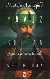 Yavuz Sultan Selim Han