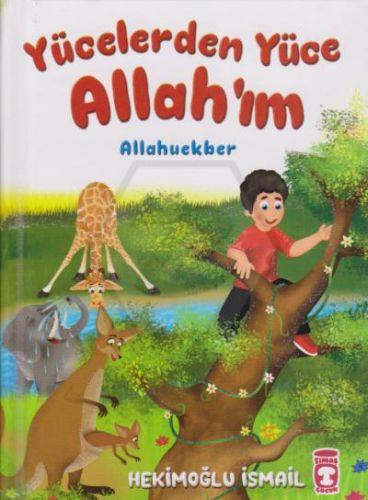 Yücelerden Yüce Allahım Allahuekber