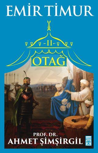 Otağ II: Emir Timur