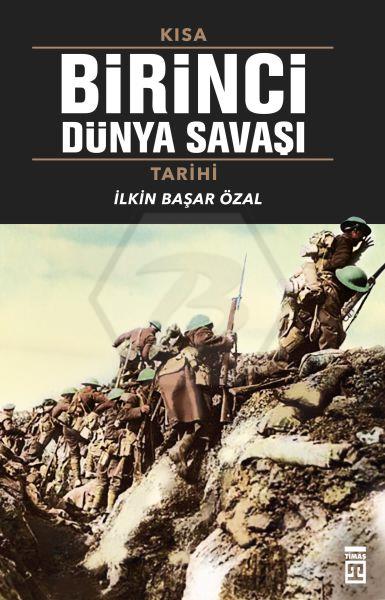 Kısa I. Dünya Savaşı Tarihi