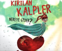 Kırılan Kalpler Nereye Gider