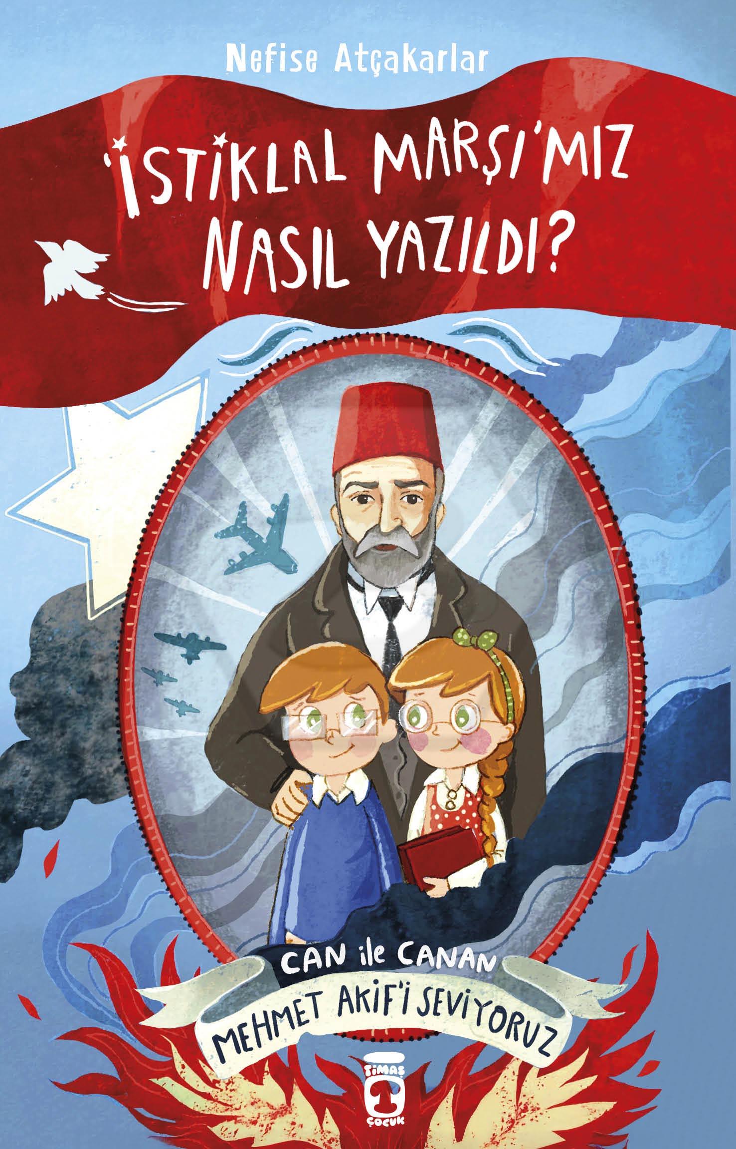 İstiklal Marşımız Nasıl Yazıldı? - Can İle Canan Mehmet Akifi Seviyoruz