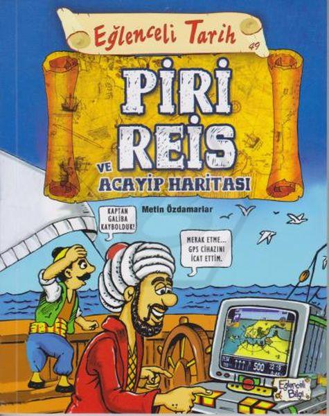 Piri Reis Ve Acayip Haritası