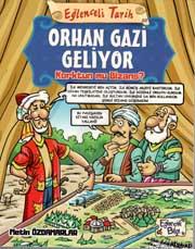 Orhan Gazi Geliyor