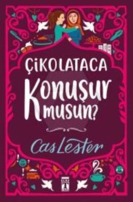 Çikolataca Konuşurmusun ?